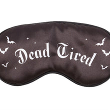 Load image into Gallery viewer, Dead Tired Satin Sleep Mask
