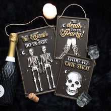 Load image into Gallery viewer, Til Death Do Us Part Hanging Metal Sign
