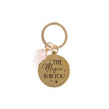 Load image into Gallery viewer, The Magic Is In You Rose Quartz Crystal Keyring
