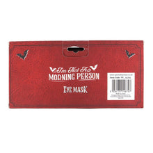 Load image into Gallery viewer, I&#39;m Not a Morning Person Satin Sleep Mask

